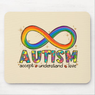 Accept Love Understand - Infinity Autism Awareness Mouse Pad