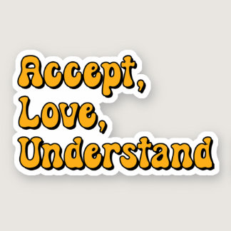 Accept, Love, Understand Yellow Neurodiversity Sticker