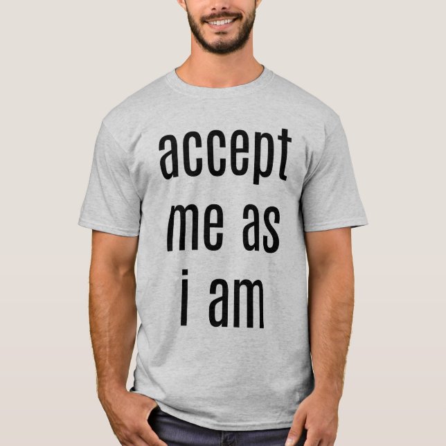 Accept Me As I Am Men's Basic T-Shirt (Front)