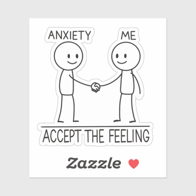 Accept the Anxiety Mental Health Reminder Stickman Sticker (Sheet)
