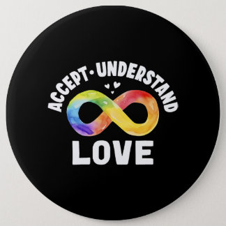 Accept Understand Love Autism Awareness ASD Infini Button