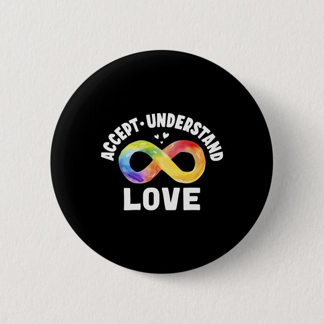 Accept Understand Love Autism Awareness ASD Infini Button (Front)