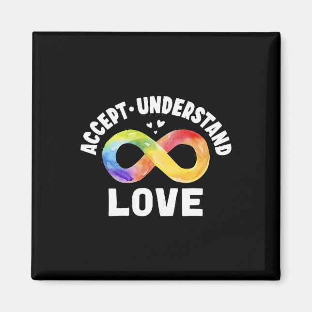 Accept Understand Love Autism Awareness ASD Infini Magnet (Front)