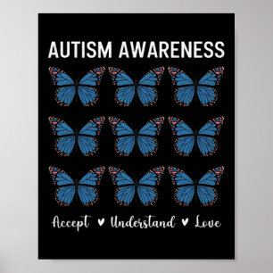 Accept Understand Love Autism Awareness Butterfly Poster