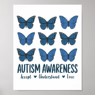 Accept Understand Love Autism Awareness Butterfly Poster