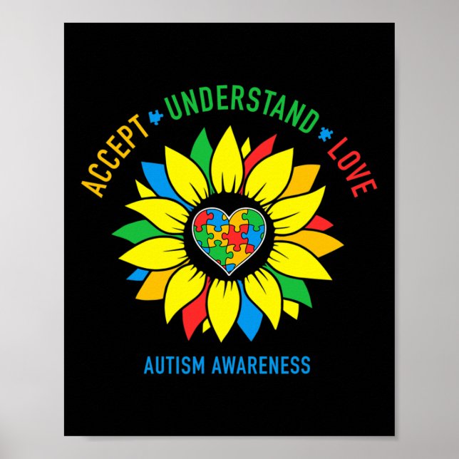 Accept Understand Love Autism Awareness Sunflower  Poster (Front)