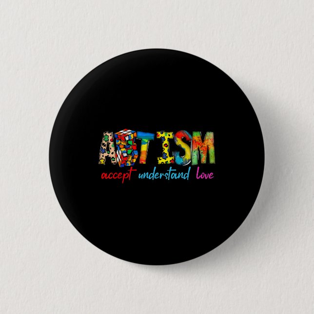Accept Understand Love Autism Awareness Support Fo Button (Front)