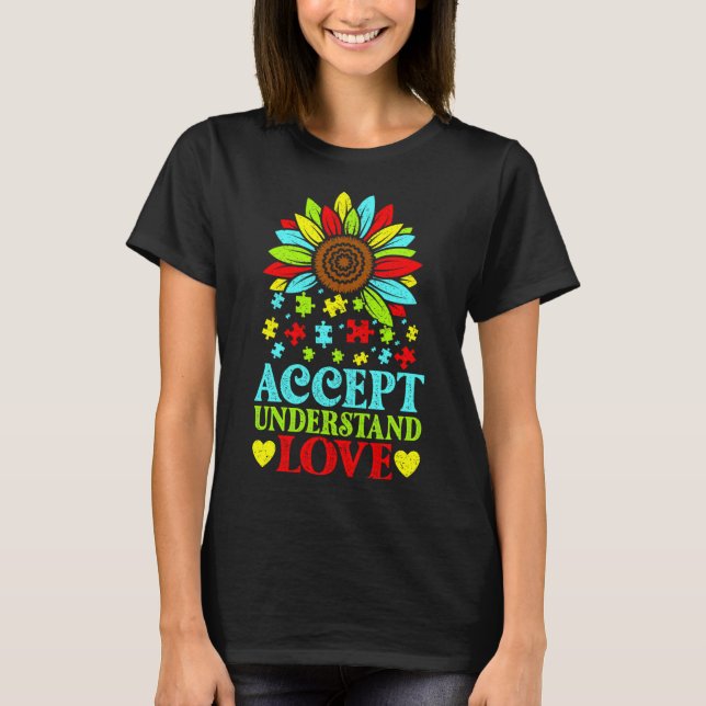 Accept Understand Love Flower Puzzle Autism Awaren T-Shirt (Front)