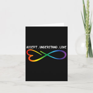 Accept Understand Love Neurodiversity Infinity Aut Card