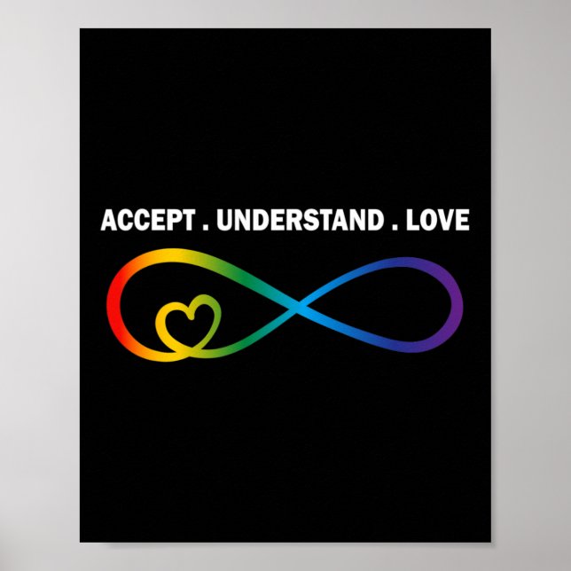 Accept Understand Love Neurodiversity Infinity Aut Poster (Front)