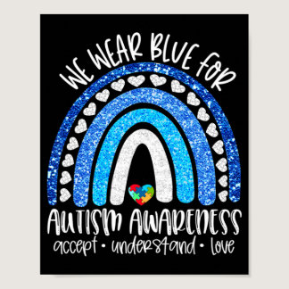 Accept Understand Love - We Wear Blue for Autism A Poster