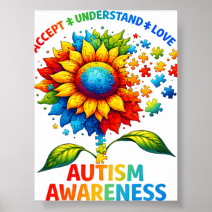 Accept Understand Sunflower Men Women Kids Autism Poster