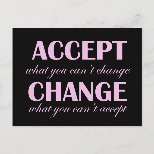 Accept vs Change - motivational postcard (Front)