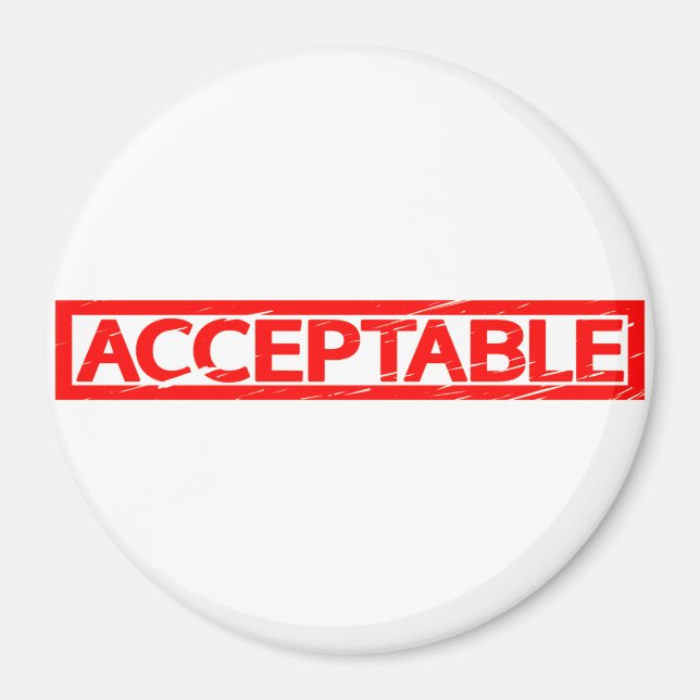Acceptable Stamp Magnet (Front)