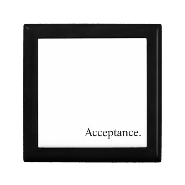 Acceptance. - Clean Black and White Text Box (Front)