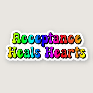 Acceptance Heals Hearts Rainbow Neurodiversity Sticker