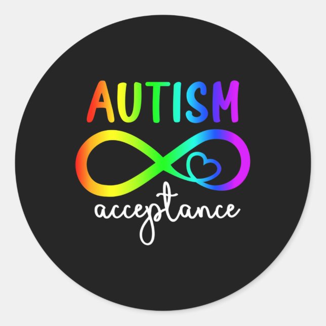 Acceptance Infinity Heart Autism Awareness Month R Classic Round Sticker (Front)