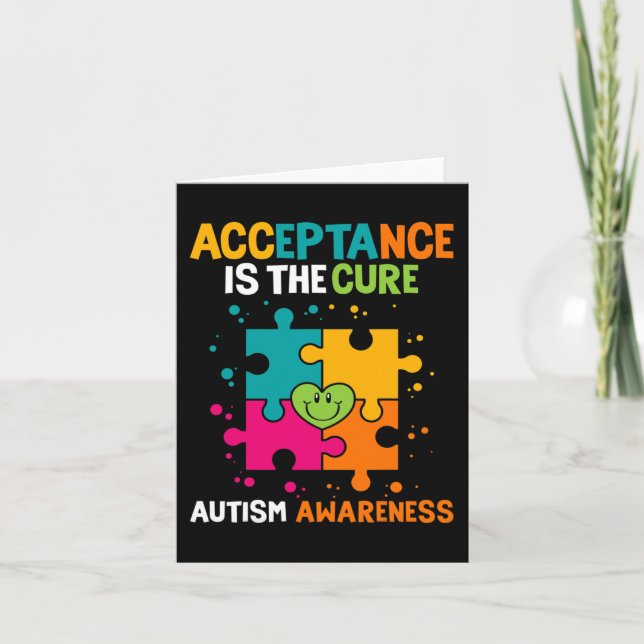 Acceptance Is The Cure Autism Awareness  Card (Front)