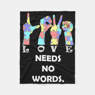 Acceptance Quote Asl Love Needs No Words  Fleece Blanket