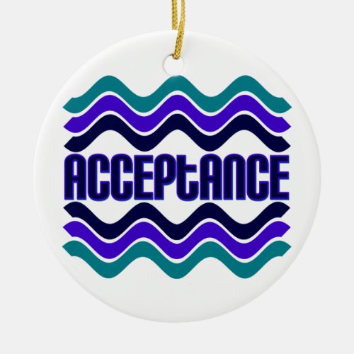 Acceptance Quote in Blue Green Purple Graphic Ceramic Ornament