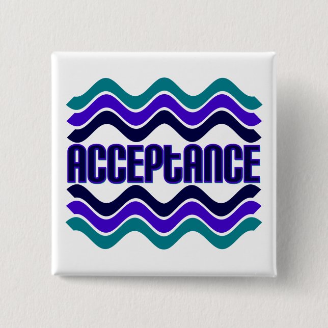 Acceptance Quote in Blue Green Purple Graphic Pinback Button (Front)