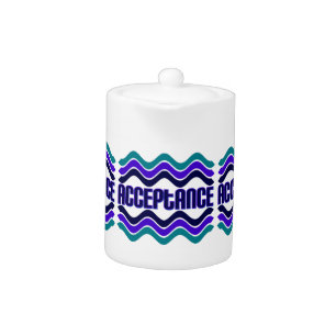 Acceptance Quote in Blue Green Purple Graphic Teapot