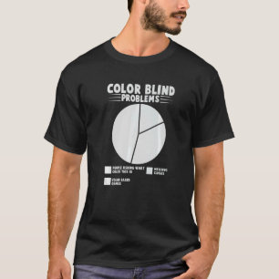 Accepted Colorblind Color Blind Love Fun  6 T-Shirt