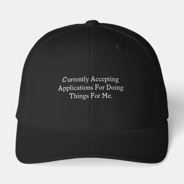 Accepting Applications Funny Help Me Do Things (Front)