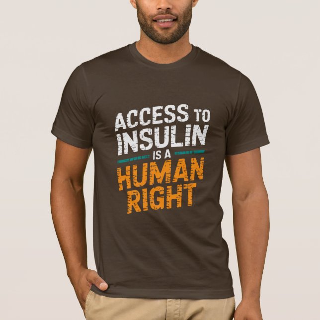 Access insulin  T-Shirt (Front)
