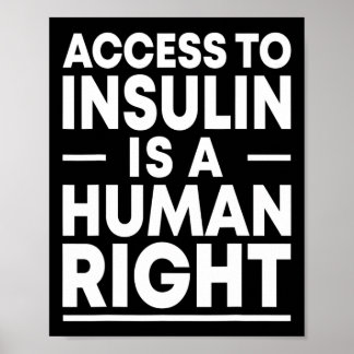 Access to Insulin is a Human Right Diabetes Awaren Poster