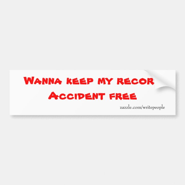 accident free bumper stickers (Front)
