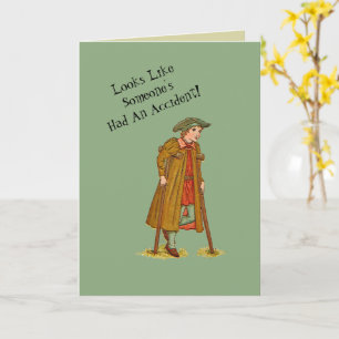 ACCIDENT HUMOR/"LOOKS LIKE SOMEONE HAD AN ACCIDENT CARD