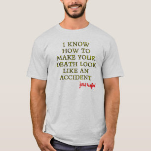 Accidental Death Funny T-Shirt