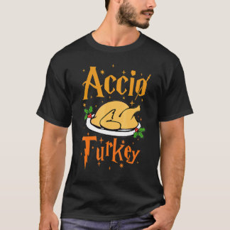 Accio Turkey Thanksgiving Fall Dinner Family Cost T-Shirt