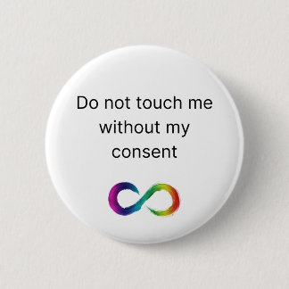 Accommodation Button- Do not touch me Button