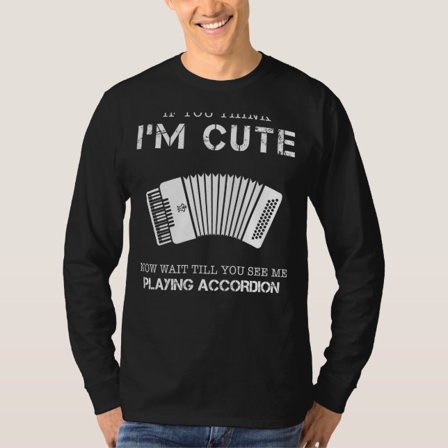 Accordion Allure: Get Ready for My Musical Cutenes T-Shirt (Front)