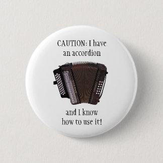 ACCORDION CAUTION button/pin badge Button