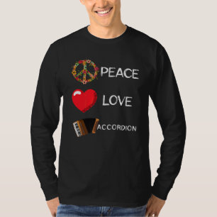Accordion Love Peace Music Accordionist Music Flow T-Shirt