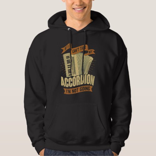 Accordion Player for an Accordionist Hoodie