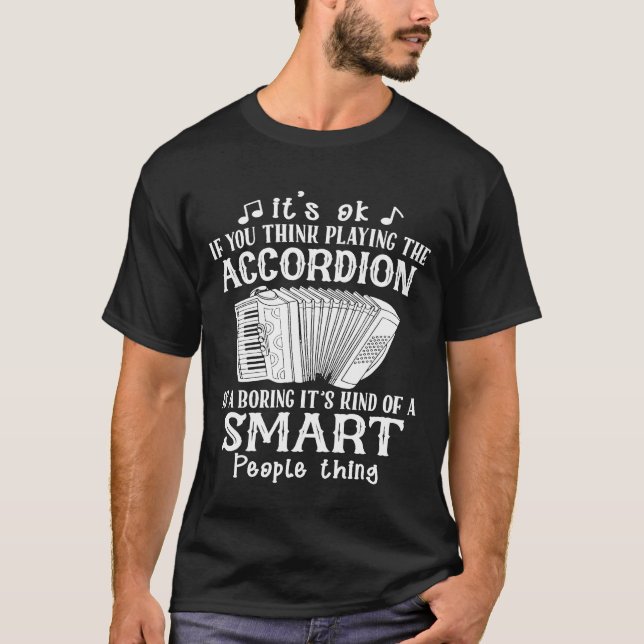 Accordion Player Smart Accordionist T-Shirt (Front)