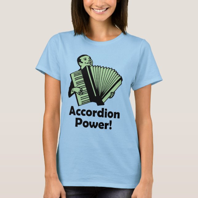 Accordion Power! T-Shirt (Front)