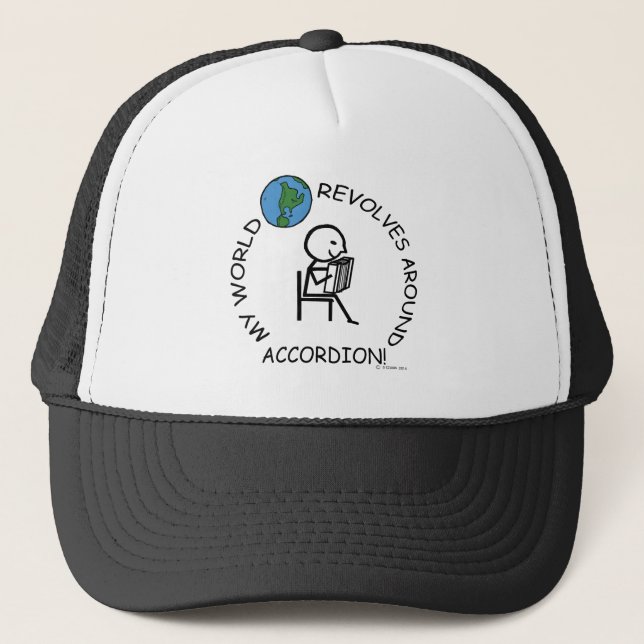 Accordion - World Revolves Around Trucker Hat (Front)