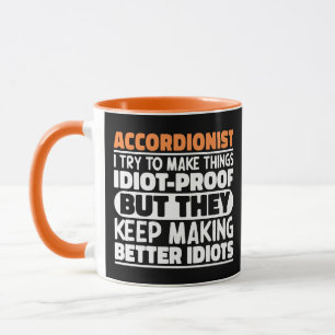 Accordionist Try To Make Things Accordion Player Mug