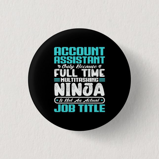 Account Assistant Job Title Professional Skills Button (Front)