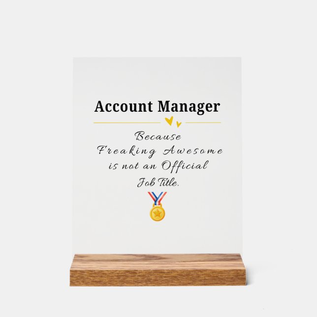 Account Manager Acrylic Sign (Front)