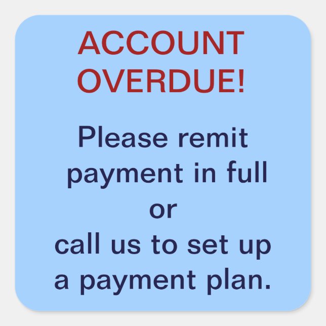 ACCOUNT OVERDUE Collections Sticker (Front)