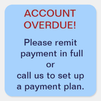 ACCOUNT OVERDUE Collections Sticker
