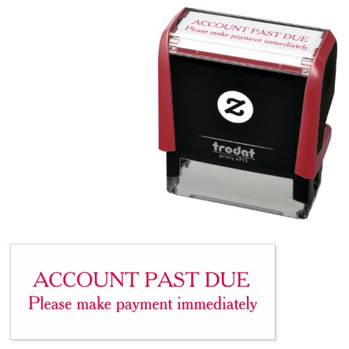 Account Past Due Payment Immediately Custom Self_inking Stamp