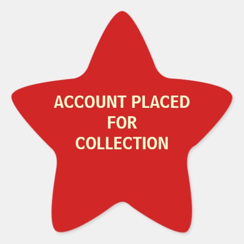 Account Placed for Collection Billing Stickers