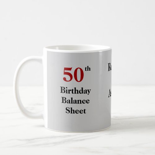 Accountant 50th Birthday Balance Sheet Joke 50 Coffee Mug